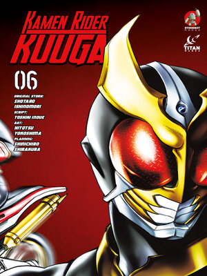 cover image of Kamen Rider Kuuga, Volume 6